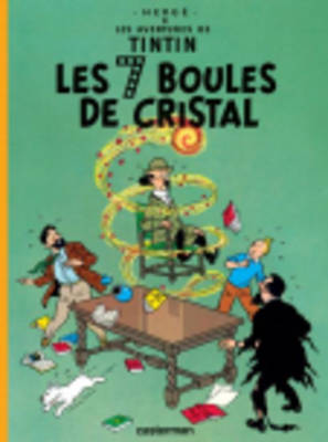 Les Aventures de Tintin Tome 13: Les 7 boules de Cristal