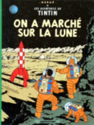 On A Marché Sur La Lune