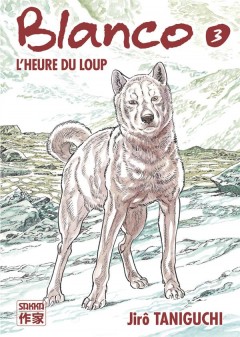 Blanco t.3 ; L'heure du loup