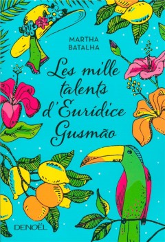 Les mille talents d'euridice gusmão
