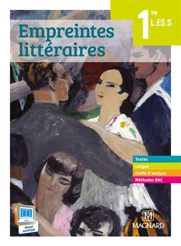 Empreintes litteraires ; français ; 1ère l, es, s ; manuel de l'élève (édition 2015)