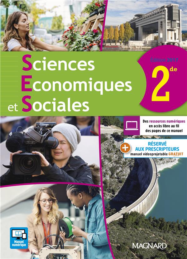 Sciences économiques et sociales ; 2de ; manuel élève (édition 2017)