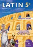 Latin ; 5e ; langue et culture (édition 2010)