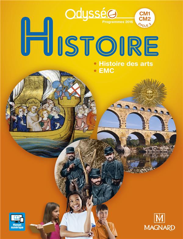 Odysseo ; histoire ; cycle 3 ; cm1-cm2 ; histoire des arts, emc (programmes 2016)