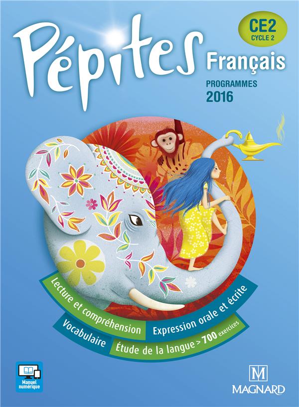PEPITES FRANCAIS CE2 (2016) - MANUEL DE L'ELEVE