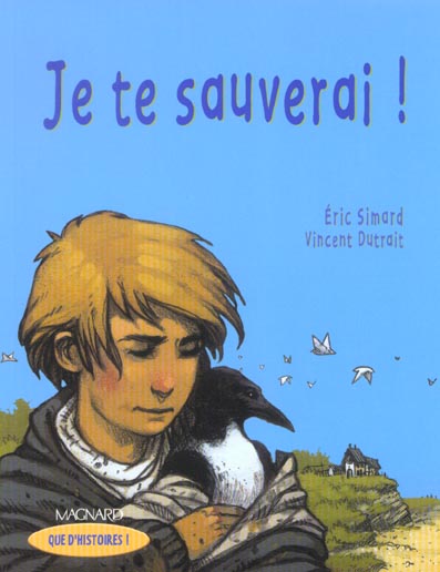 Je te sauverai (CE1 Periode 5)