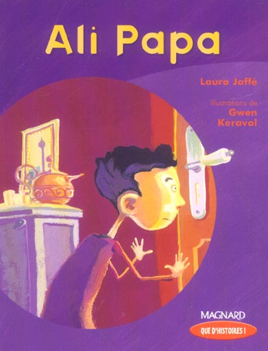 Que d'histoires ! ; ali papa ; ce2