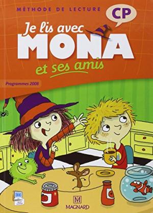 Je Lis Avec Mona Et Ses Amis Cp : Programme 2008