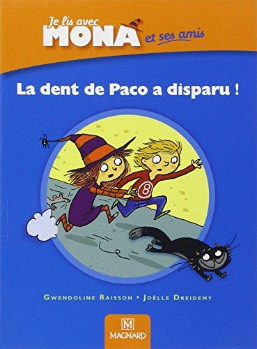 La Dent De Paco a Disparu