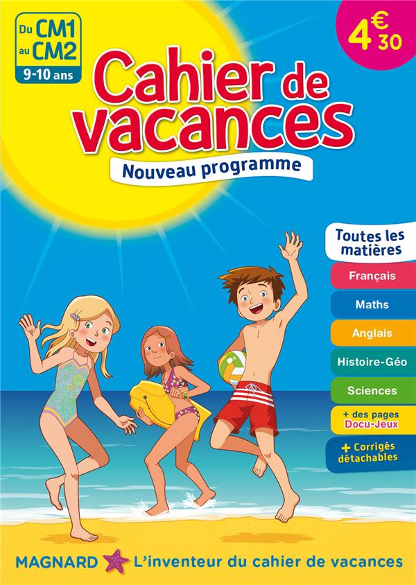 Cahier de vacances Du CM1 au CM2 - 9-10 ans