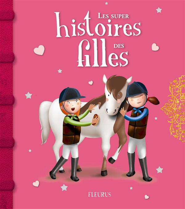 Les super histoires des filles