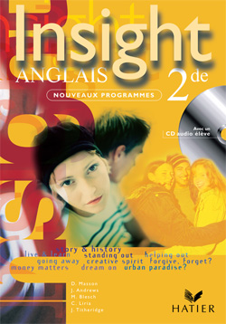 Insight ; anglais ; 2nde ; manuel de l'élève (édition 2005)