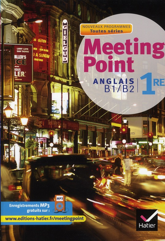 Meeting point ; anglais ; 1ère toutes séries ; manuel de l'élève (édition 2011)