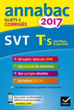 Annabac sujets & corriges ; 2017 ; svt ; term...