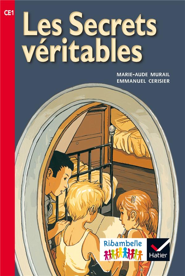 Ribambelle ; les secrets véritables ; ce1 (édition 2016)