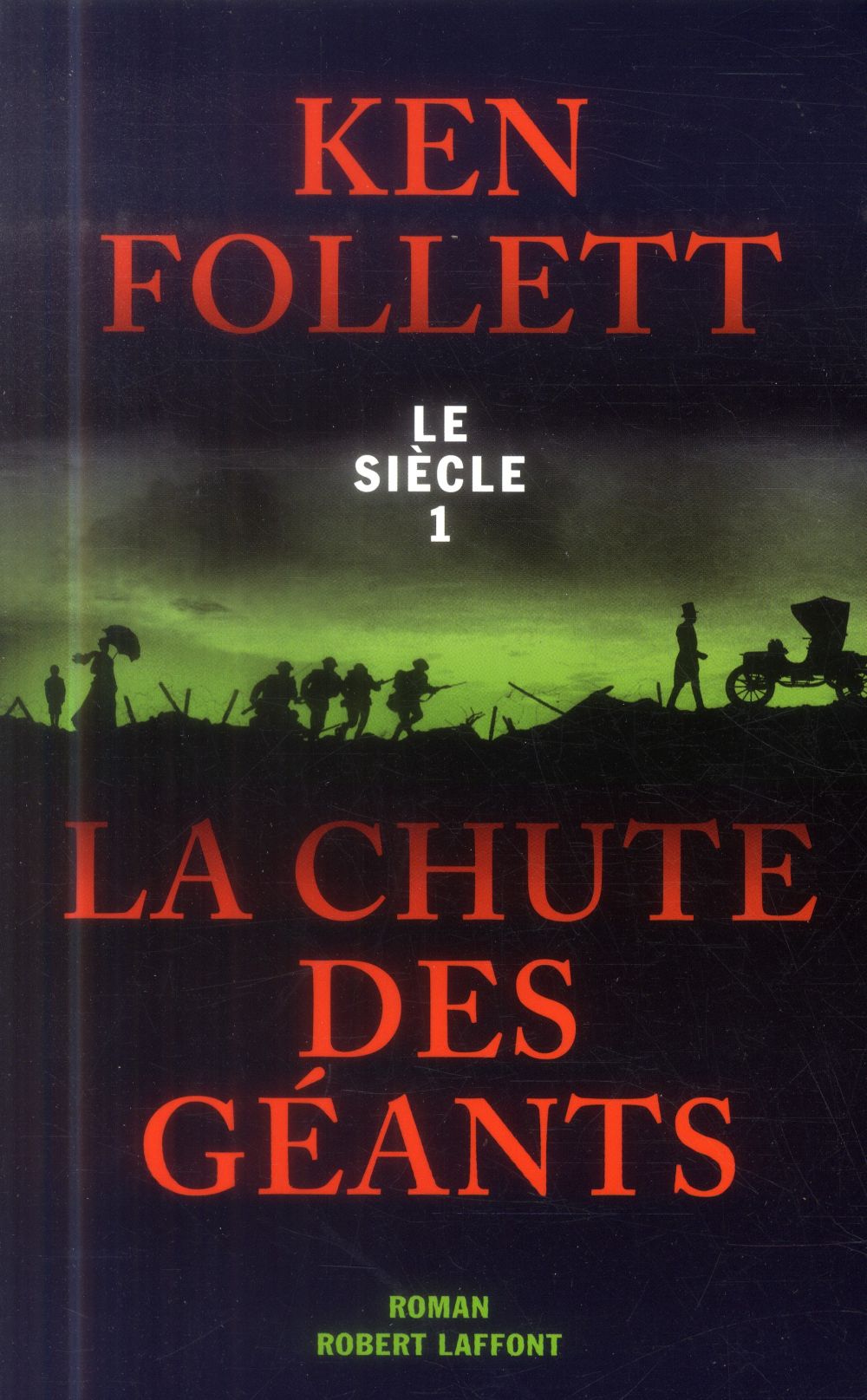 Le siècle t.1 ; la chute des géants