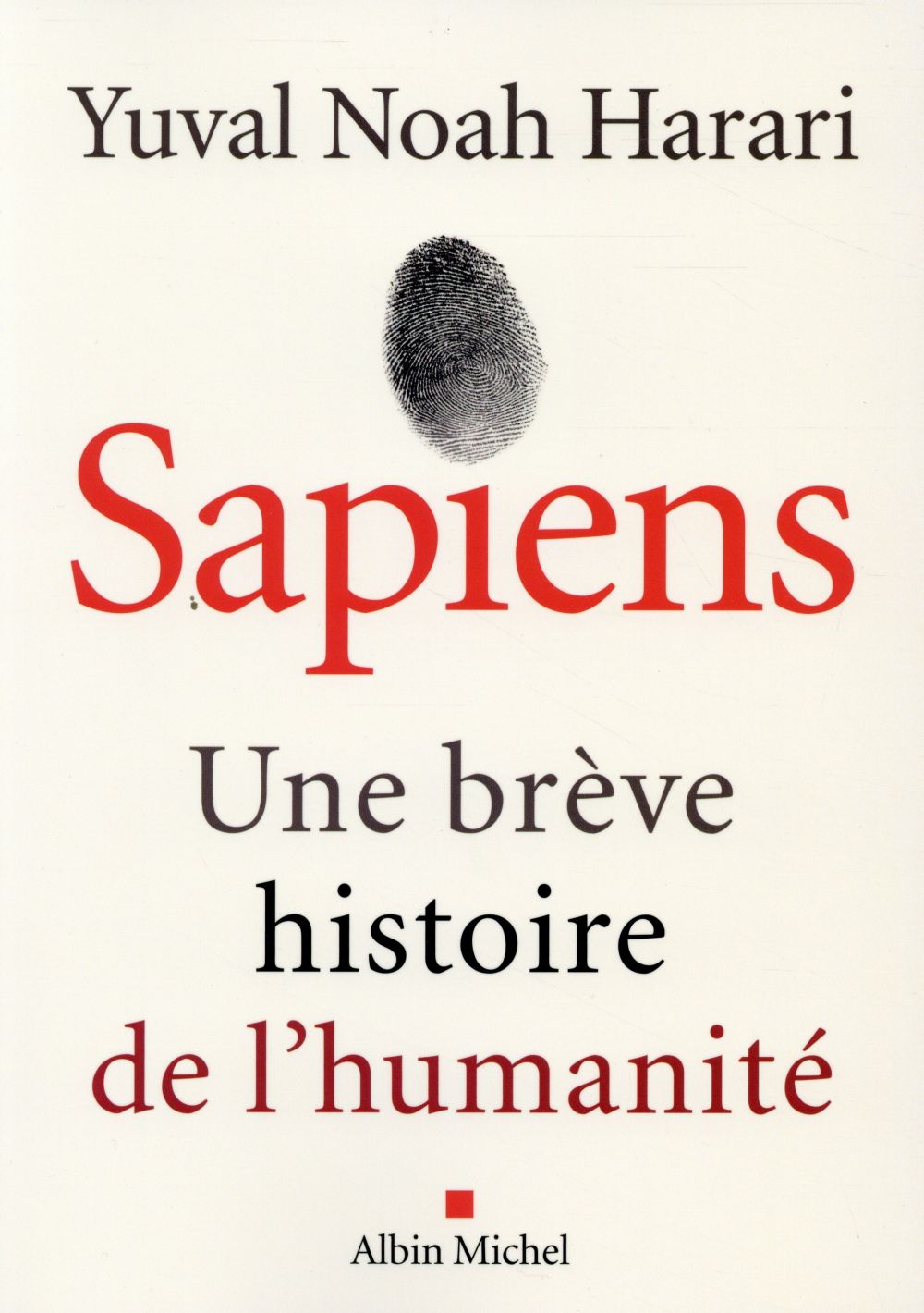 Sapiens ; une brève histoire de l'humanité