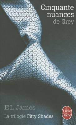 Cinquante Nuances de Grey (Fifty Shades, Tome 1)