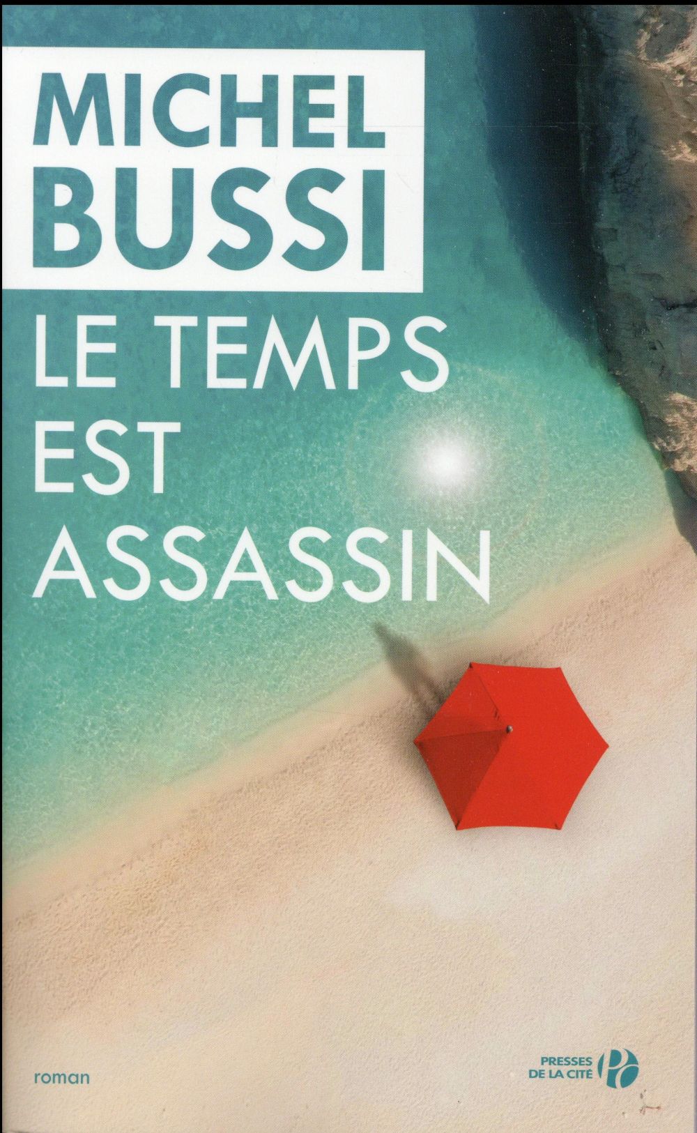 Le Temps est assassin
