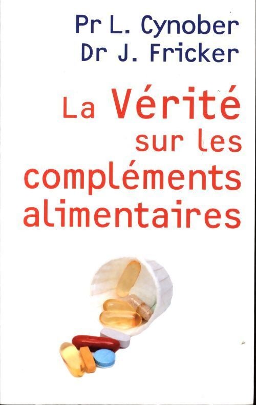 La VéRité Sur Les CompléMents Alimentaires