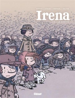 Irena t.1 ; le ghetto