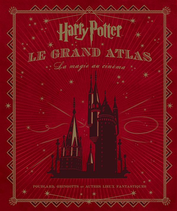 Harry potter ; le grand atlas ; la magie au cinéma