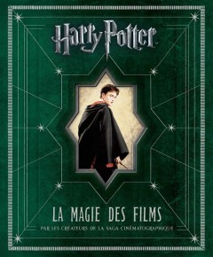 Harry potter ; la magie des films