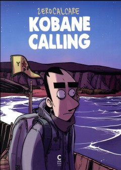 Kobane calling