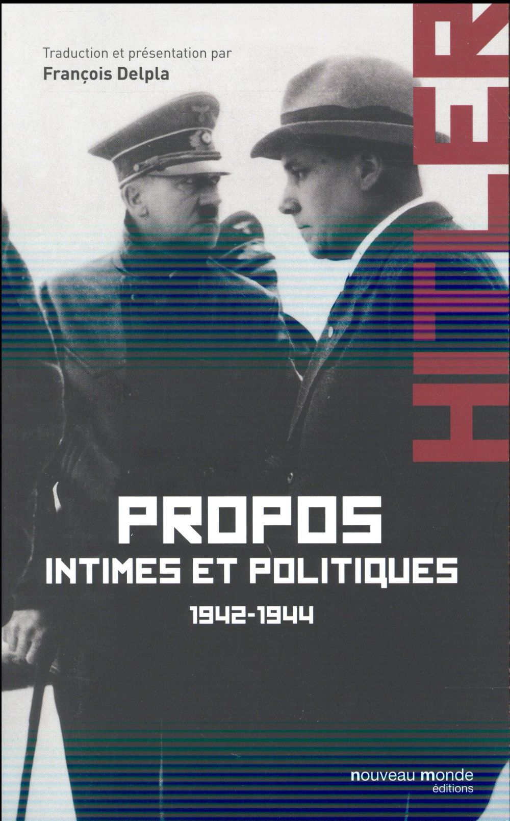 Hitler ; propos intimes et politiques 1942-1944 t.2