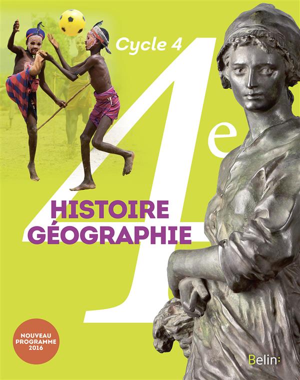 Histoire-géographie ; 4ème ; livre de l'élève ; grand format (édition 2016)