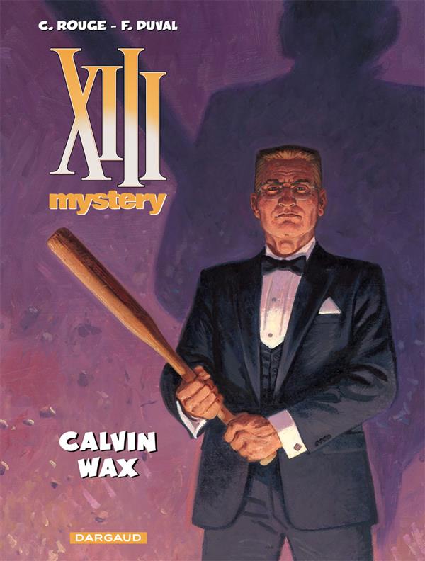 Xiii mystery t.10 ; calvin wax