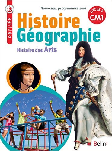 Histoire Geographie Histoire Des Arts Cm1 Cycle 3 8E Ed. 2016 Coll.Odyssee