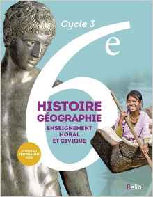 Histoire Geo 6E Cycle 3 6E Ens. Moral Et Civique