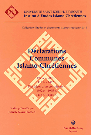 DECLARATIONS COMMUNES ISLAMO-CHRETIENNES (95-2001)