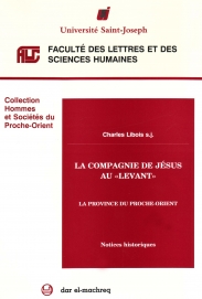 La Compagnie de Jésus au ''Levant''