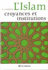 L'Islam, Croyances et institutions