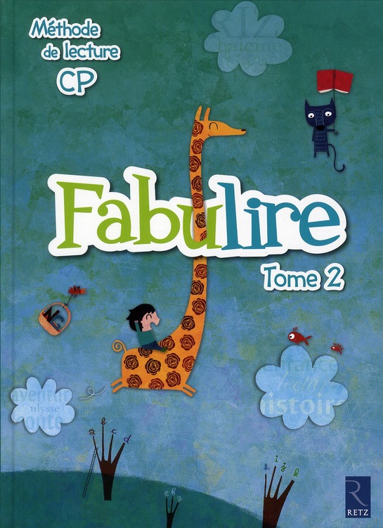 MéThode De Lecture Cp Fabulire : Tome 2