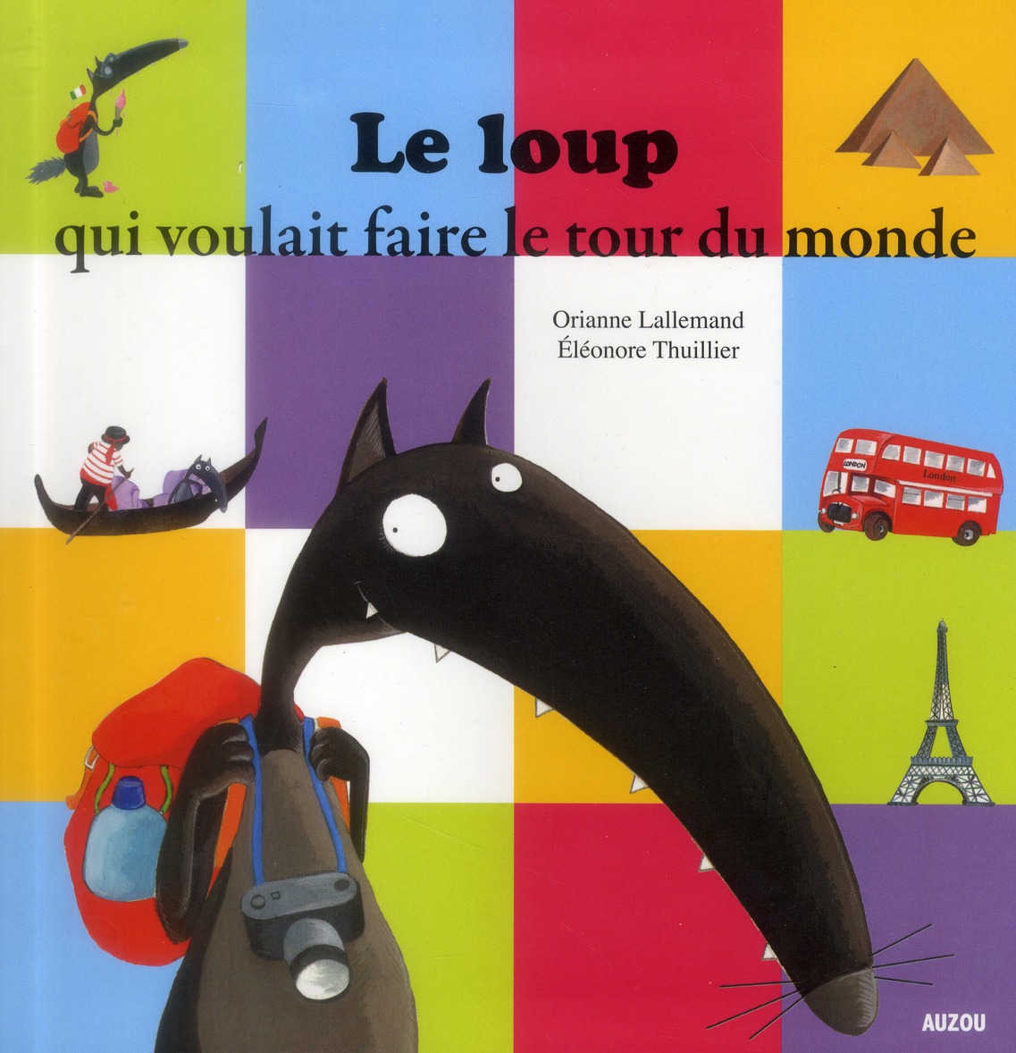 Le loup qui voulait faire le tour du monde