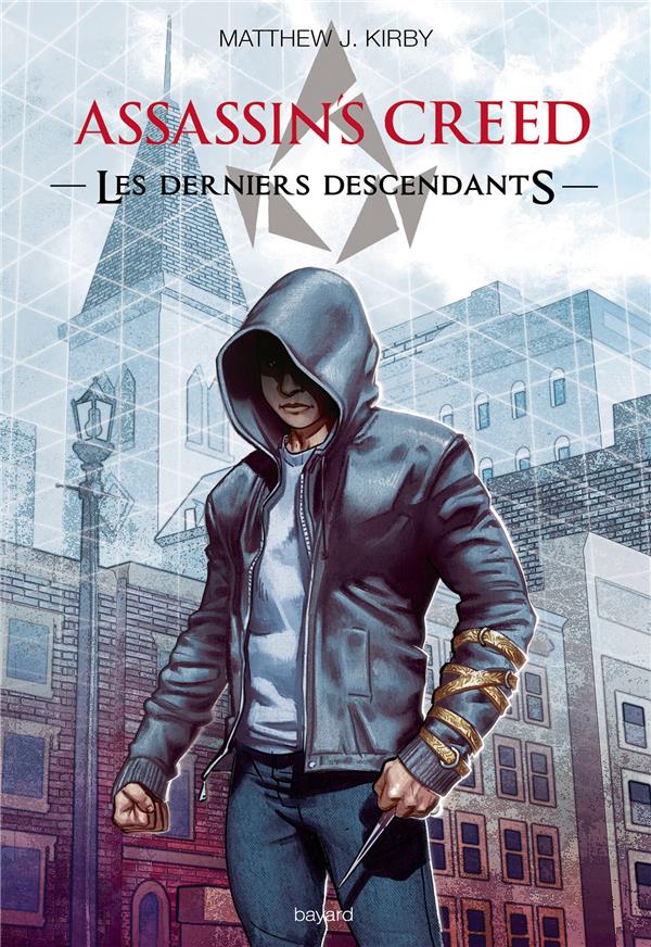 Assassin's creed ; les derniers descendants