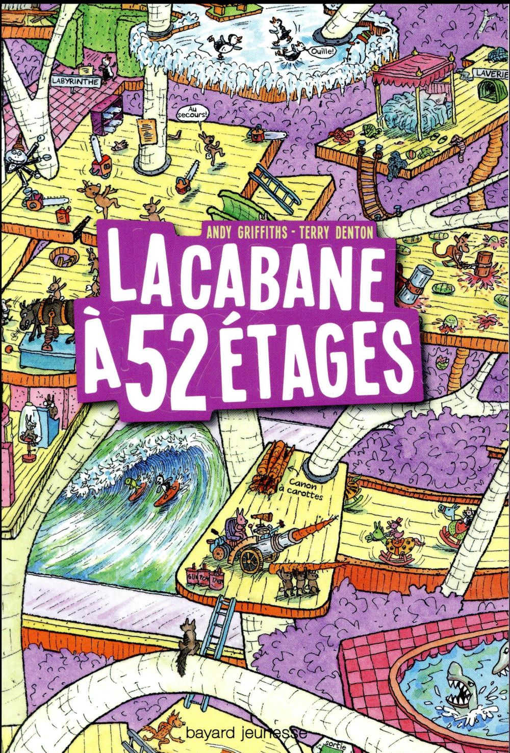 La cabane à 13 étages t.4 ; la cabane à 52 étages