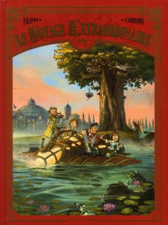 Le voyage extraordinaire t.1