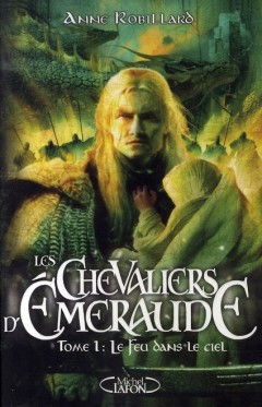 Les Chevaliers d'émeraude t.1 ; Le Feu dans le cie...