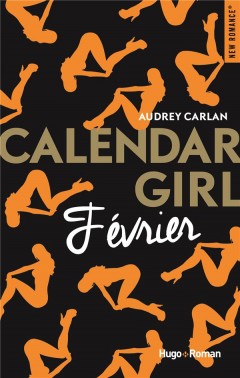 Calendar girl t.2 ; février