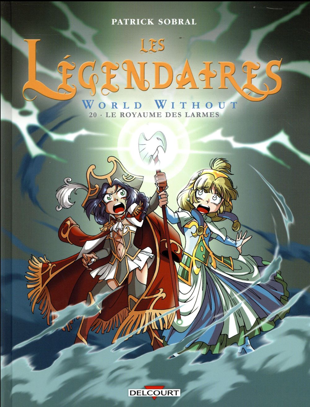 Les légendaires t.20 ; world without ; le royaume des larmes