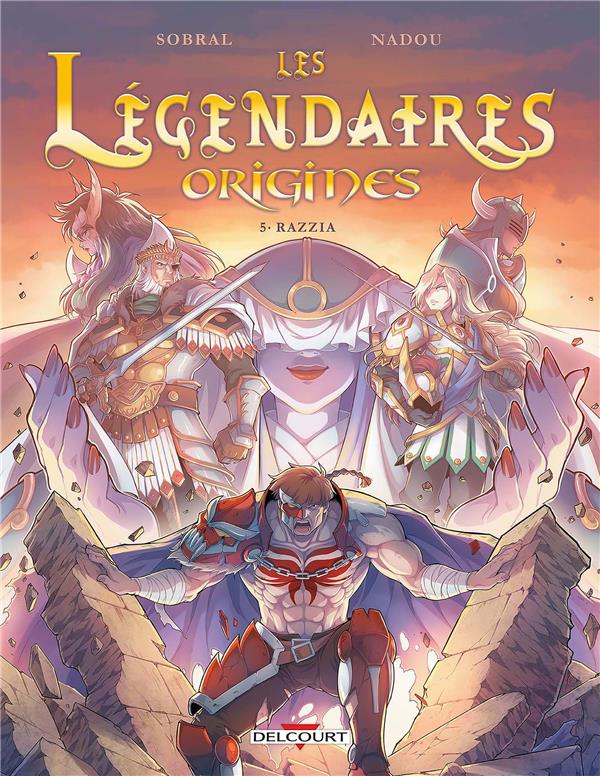 Les légendaires - origines t.5 ; razzia