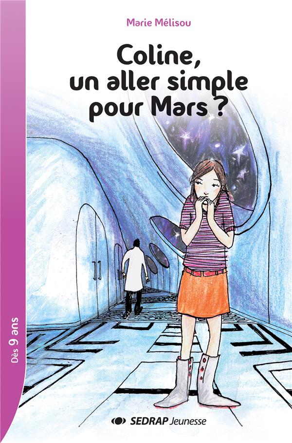 Coline, un aller simple pour mars