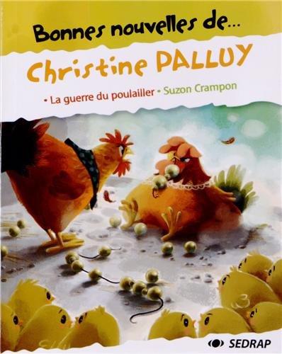 Bonnes nouvelles de... christine palluy - le receuil de nouvelles