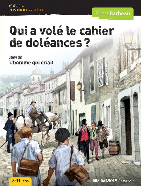 Qui a vole le cahier de doleances ?