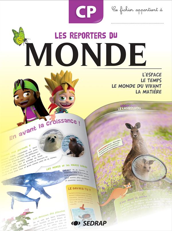 Reporters du monde cp - cahier eleve