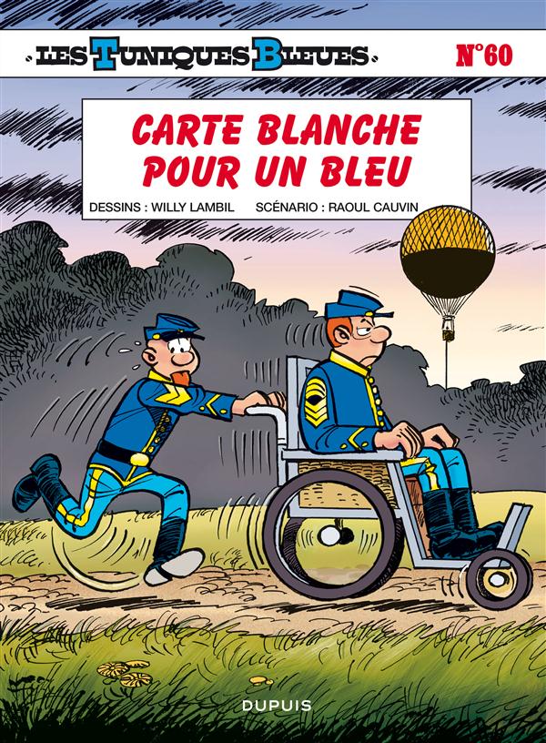 Les tuniques bleues t.60 ; carte blanche pour un bleu